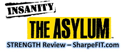 INSANITY Asylum Strength Review